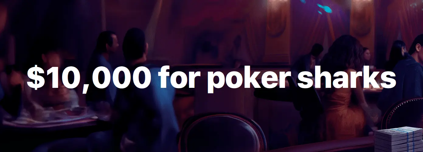 10000$ for poker sharks at 1Win